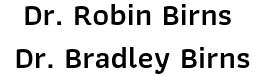 Dr. Robin & Bradley Birns
